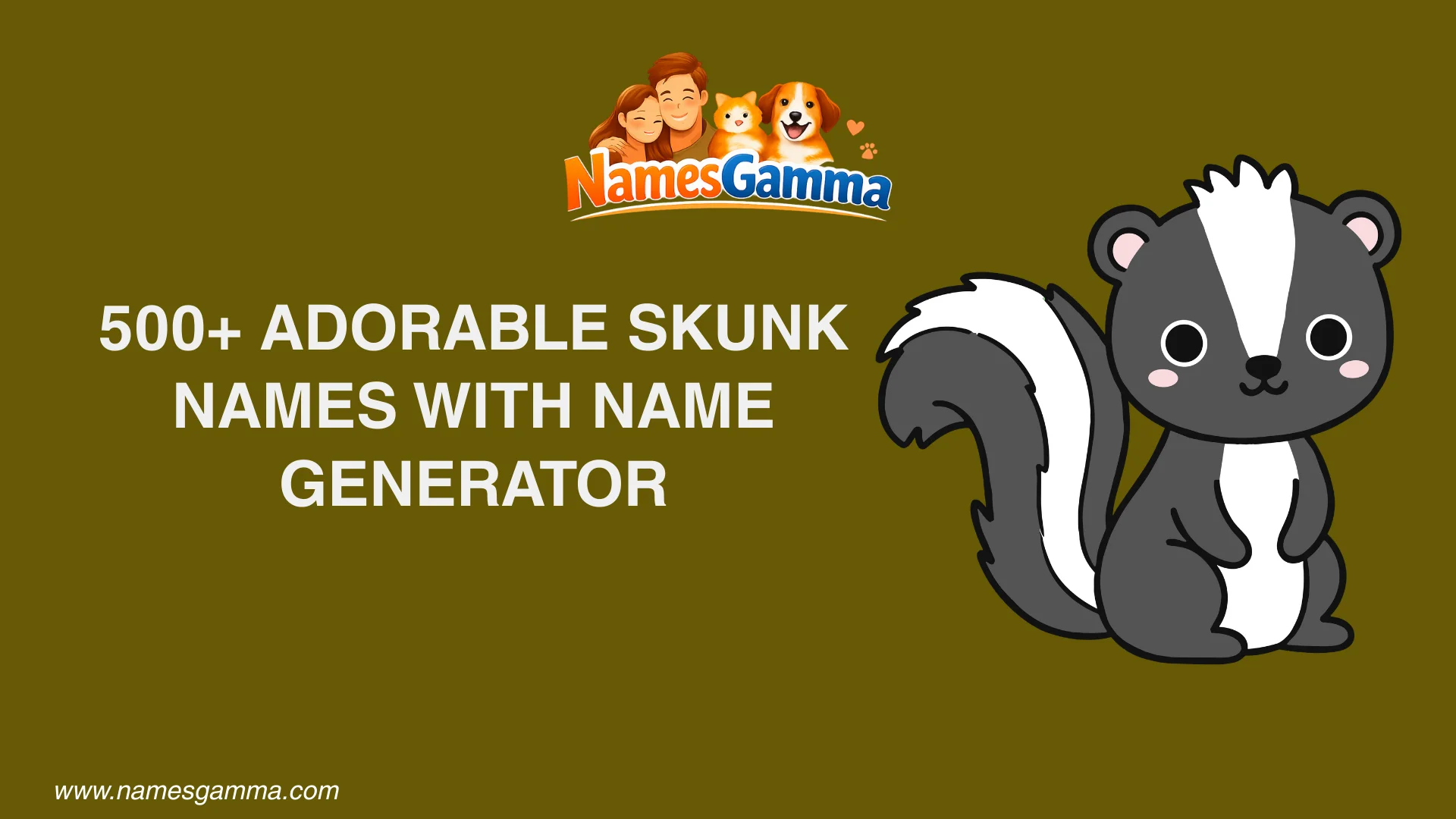 Skunk Names